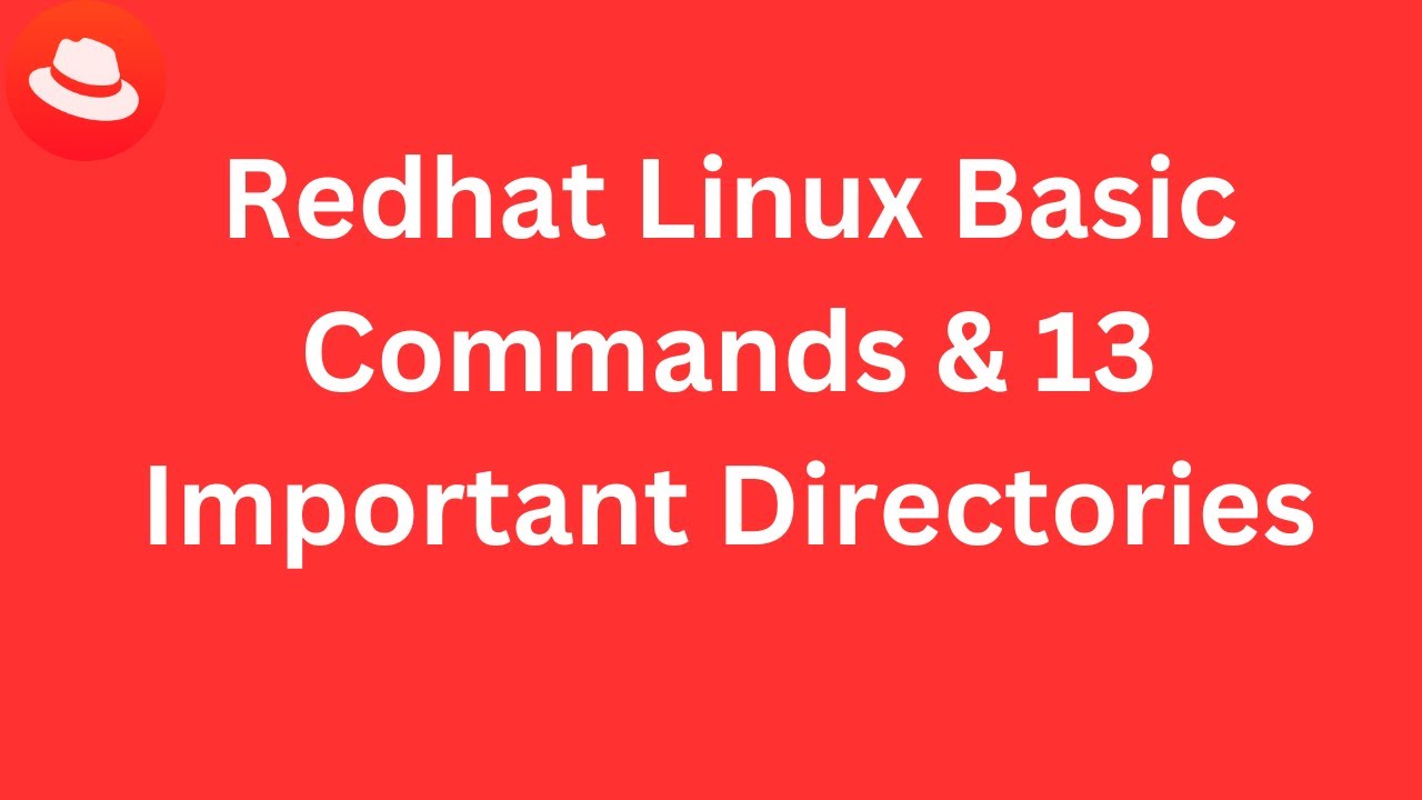 Class 0 - Red Hat Linux Basic Commands & 13 Important Red Hat Linux ...