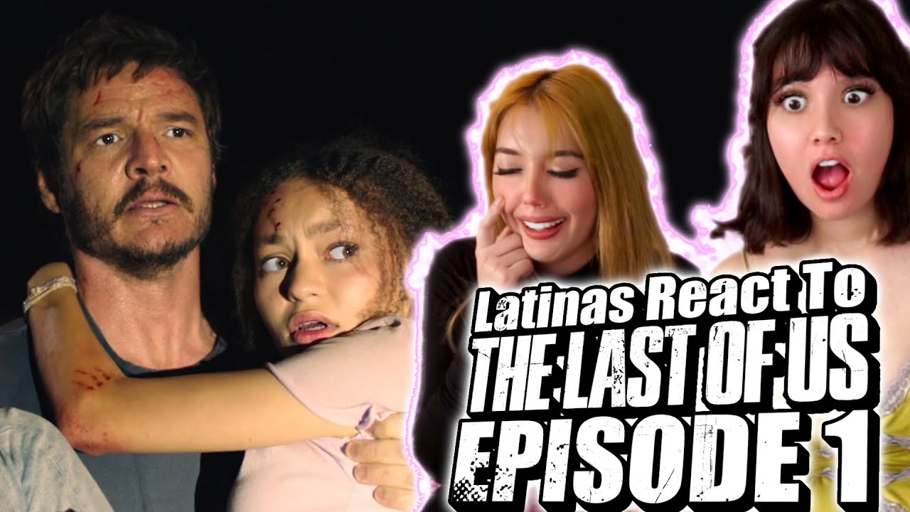 Latina Sisters React to The Last of Us Ep 1