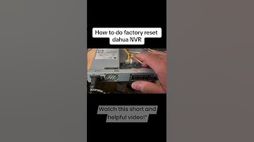 How to do factory reset dahua NVR