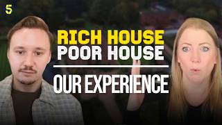 Our Experience on Rich House Poor House (Behind The Scenes)