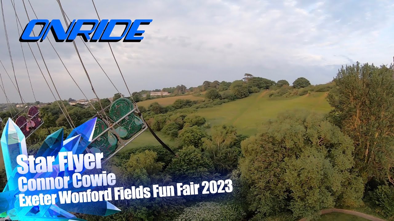 Star Flyer - Connor Cowie (Onride) @ Exeter Wonford Fields Fun Fair ...
