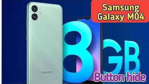 Back Button Setting In Samsung Galaxy M04, How To Hide Back Button In Samsung Galaxy