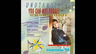 Tüzmen - Unutamazsin (ESC 1998 Turkey)