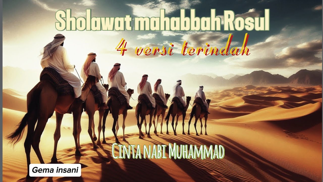 Mahabbah Sholawat Mahabbah Rasul - 4 Versions | Nasheed Islami Penuh Cinta Nabi ...