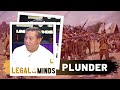 Legal Minds: Plunder