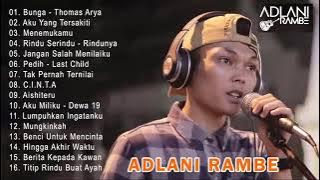 ADLANI RAMBE FULL ALBUM LAGU PALING TERBAIK & TERPOPULER || FULL ALBUM || 100% NO IKLAN ||