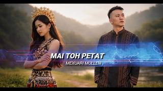 Download Lagu Lagu Bahasa Penan | Mexuari Mullen- Mai Toh Petat Download Lagu Lagu Bahasa Penan | Mexuari Mullen- Mai Toh Petat