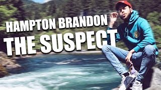 Hampton Brandon - The Suspect