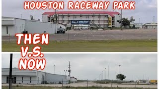 Houston Raceway Park 1 year later after the last national event…how does it look today?