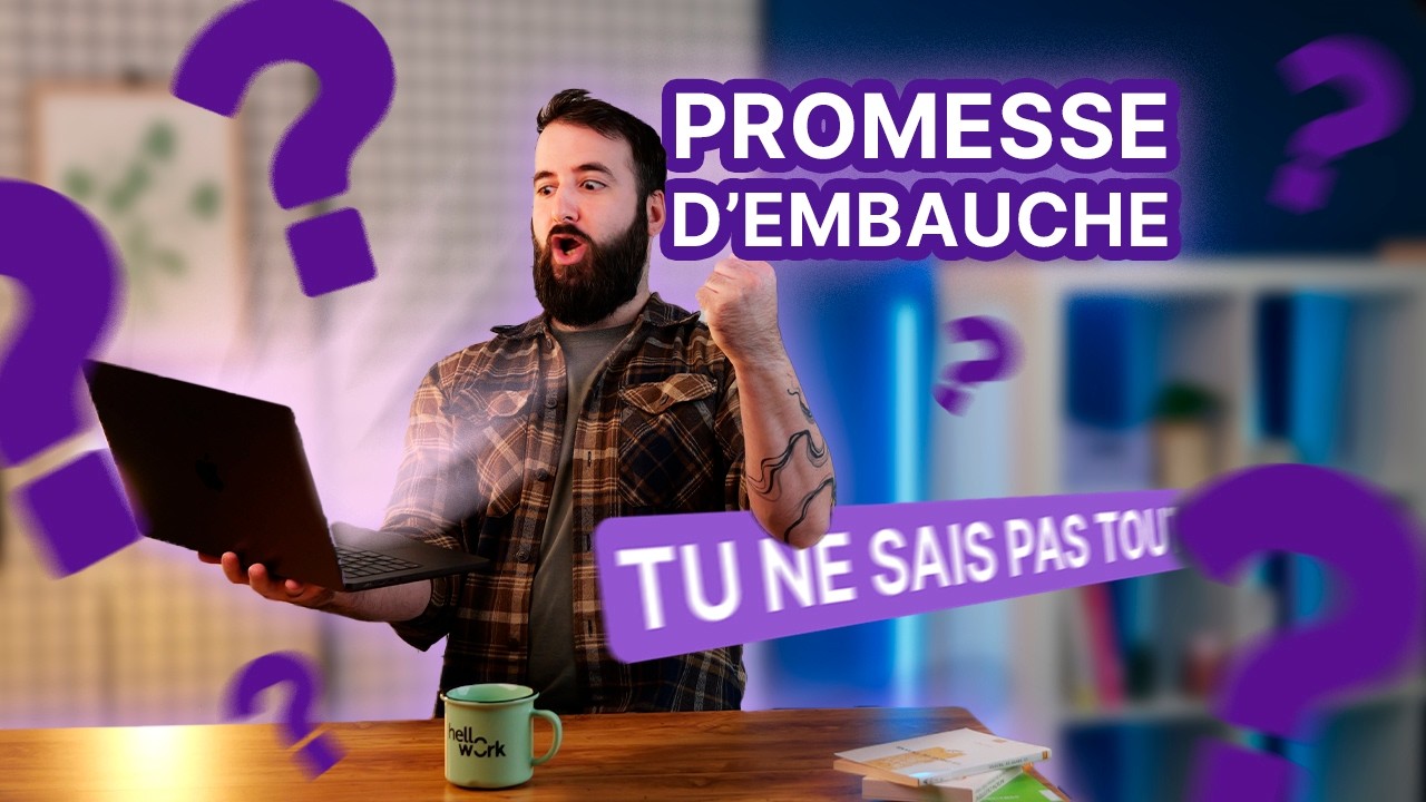 PROMESSE D'EMBAUCHE : les erreurs à éviter avant de signer