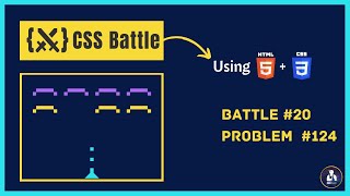 CSS Battle | SPACE INVADERS #124 (USING GRID AND FLEX) | STJ Geeks |