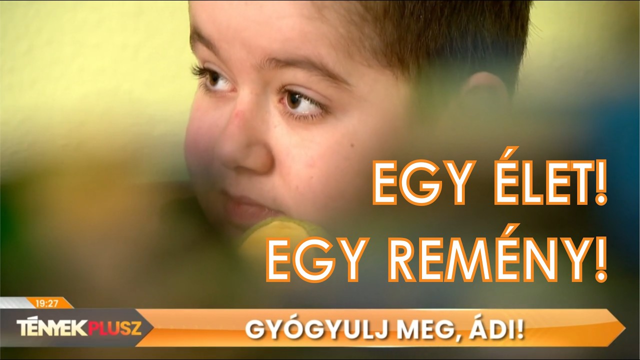 „Nincs időnk várni!” ⏳ Ádám élete a tét a Tények Plusz drámai riportjában! ❤️