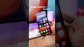 Enable Hyperos 4 Features On Your Xiaomi