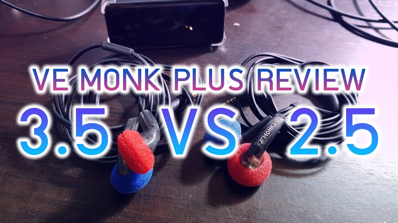รีวิว VE MONK PLUS 2.5 VS 3.5 (Feat. FIIO BTR5) ราคาเท่ากันแต่เสียงต่างกันแบบ... | fuukana-tv