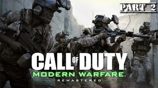 Modern Warfare R Part 2 - Now, to WAR!