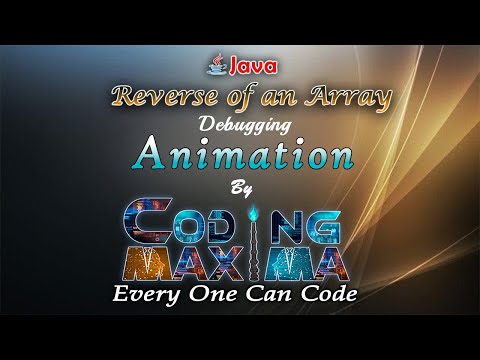 Reverse an Array in Java | Array Reverse Program | Arrays in Java | Core Java | Coding Maxima