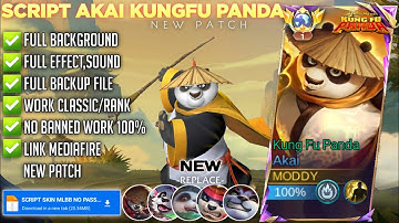 Script Skin Akai kungfu Panda no Password Full | Effect & Voice | Latest Patch Mlbb