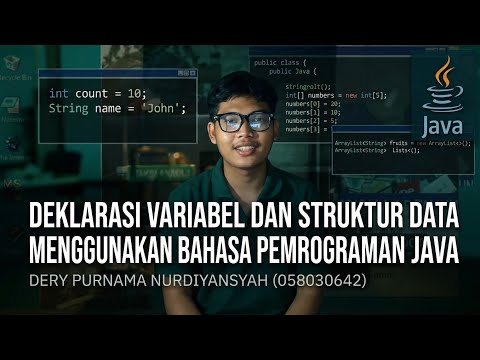 TUGAS 1 STRUKTUR DATA - DEKLARASI VARIABEL DAN STRUKTUR DATA MENGGUNAKAN BAHASA PEMROGRAMAN JAVA