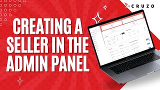 Creating a seller in the Admin panel