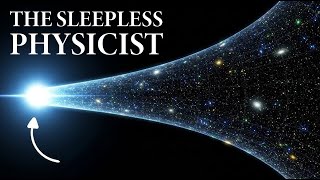 The Sleepless Physicist | What Existed Before the Universe?