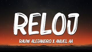 🎵Rauw Alejandro x Anuel AA - Reloj (Letra/Lyrics) | Nicolas Letra