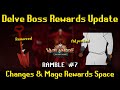 Delve Boss Rewards Adjusted, Demon Spade Removed, Mage Rewards Space (Ramble #7)