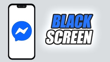 How To Fix Messenger App Black Screen Problem | Easy & Quick