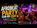 AFROBEAT PARTY CLUB MIX 2026 🔥 | BEST OF NAIJA HITS | AMAPIANO x AFRO VIBES