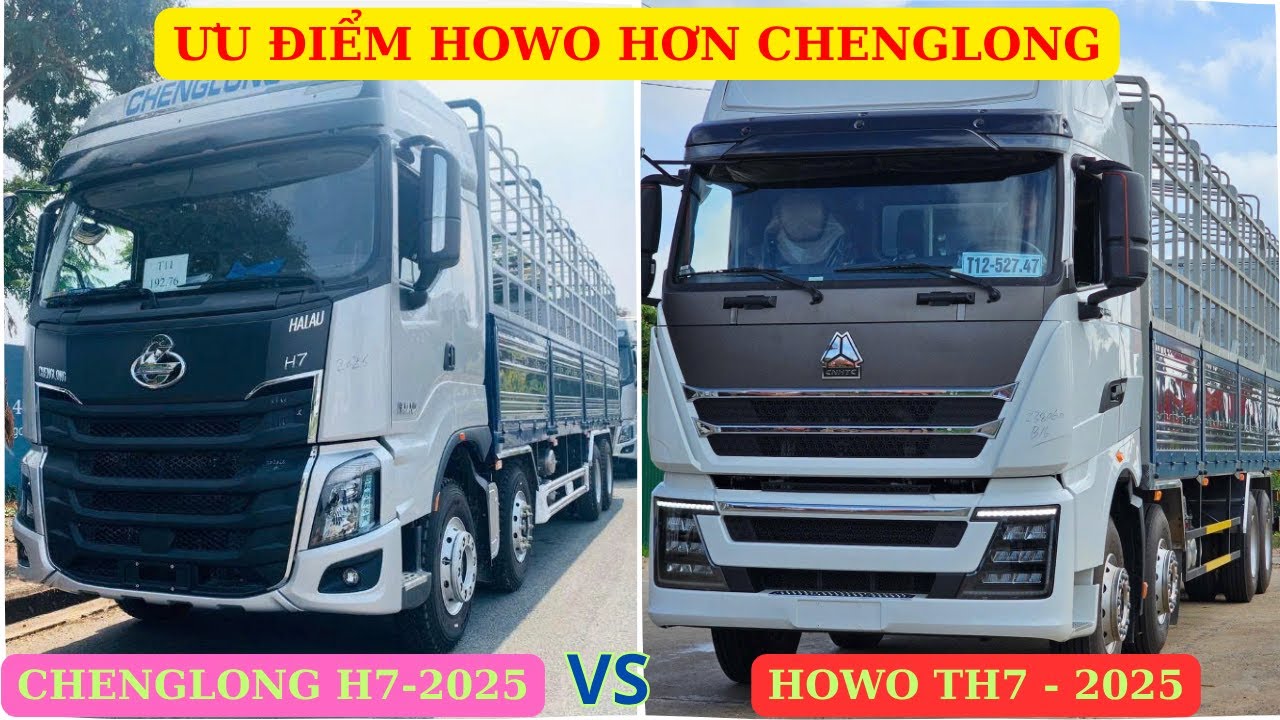 SO SÁNH ƯU ĐIỂM HOWO TH7 VÀ CHENGLONG H7| CÓ THÊM SỰ LỰA TRỌN ĐẦU TƯ XE| 2025| PHÚC XE TẢI ĐỒNG NAI