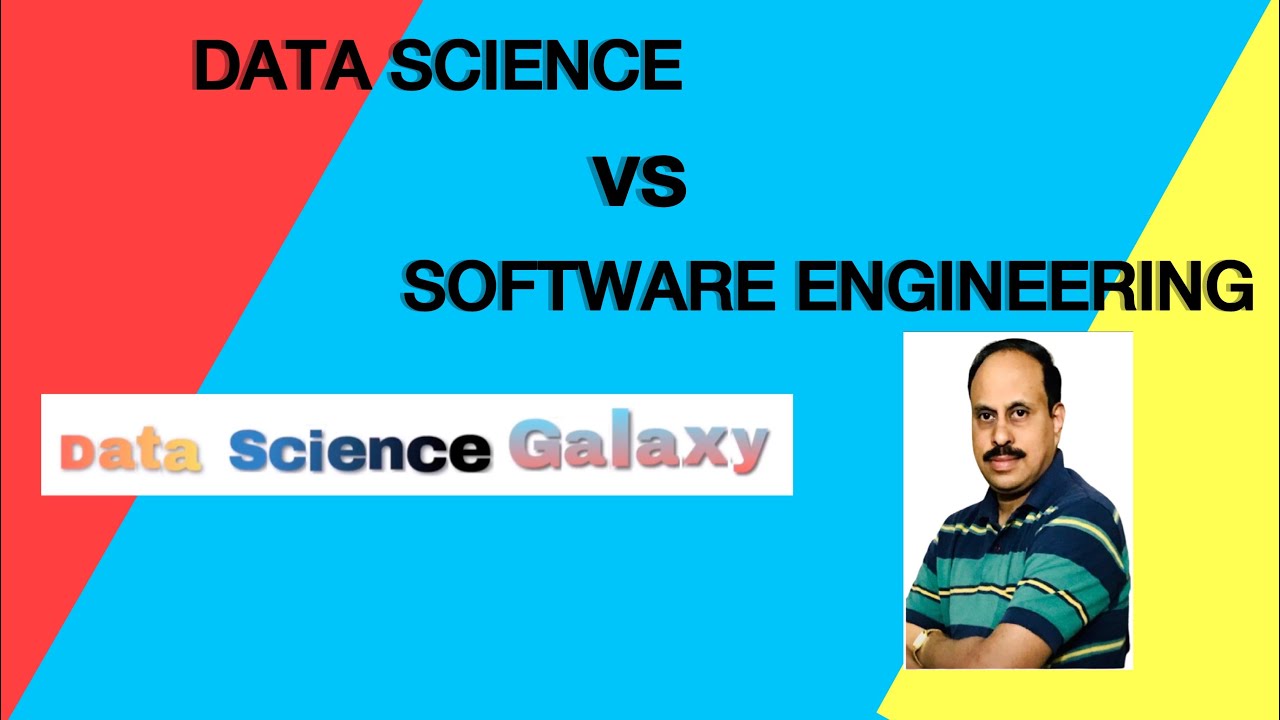 Data Science vs Software Engineering | Data Science Galaxy - YouTube