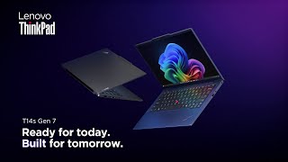 Lenovo Thinkpad T14S, Ready For Today. Built For Tomorrow