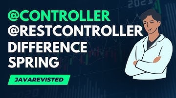 Difference Between Controller and RestController in Spring Framework
