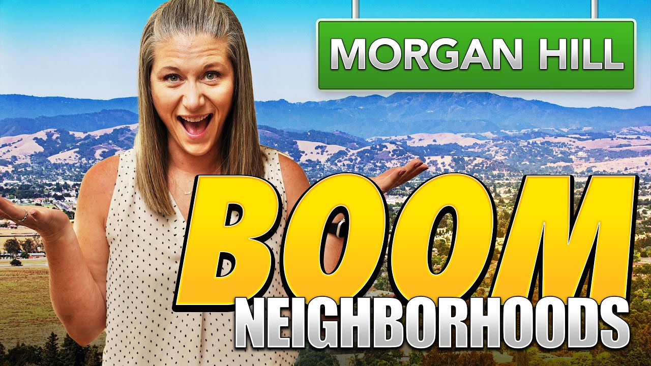 Morgan Hill Future Boom Neighborhoods!