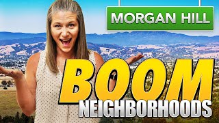 Morgan Hill Future Boom Neighborhoods!