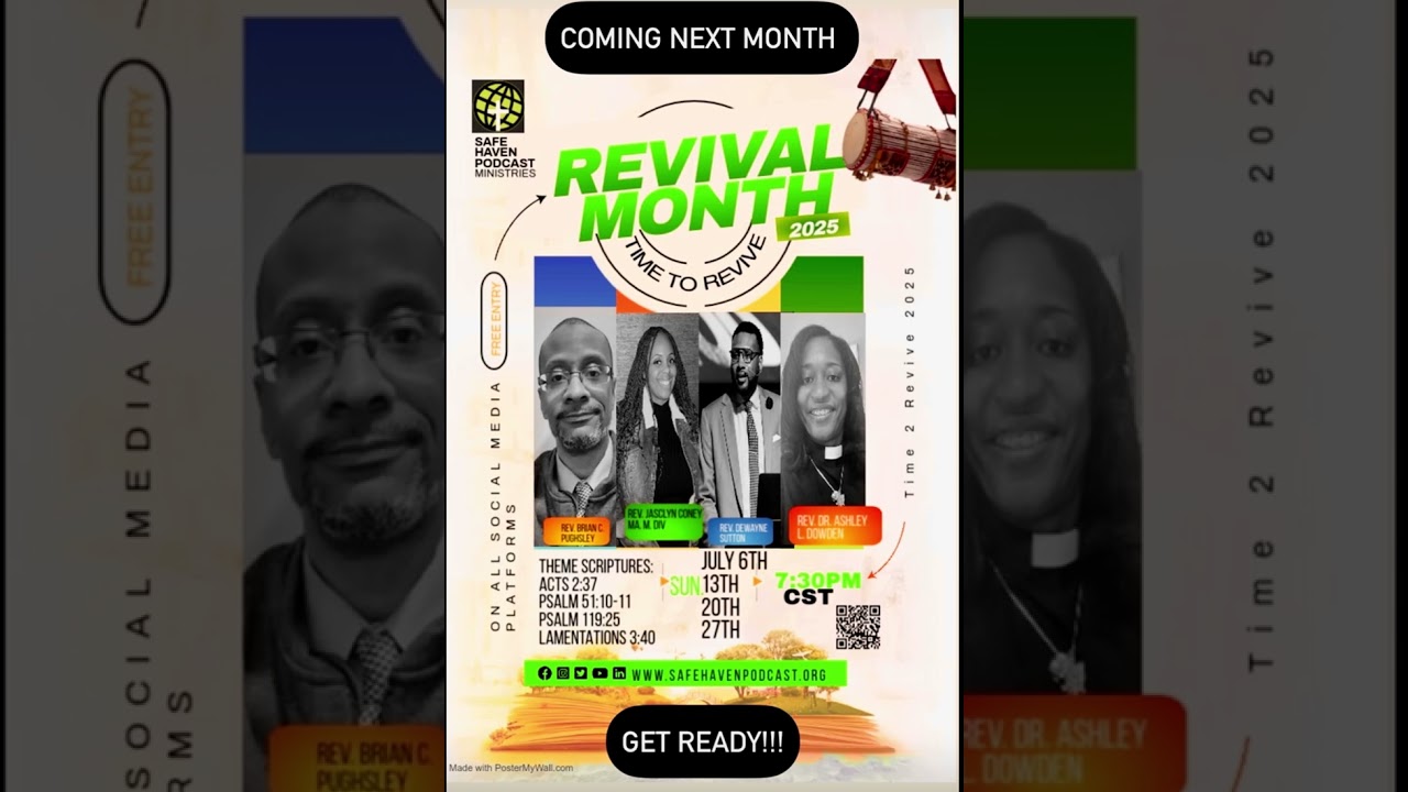 Safe Haven Podcast Presents Revival Month 2025: Time 2 Revive All Of July.