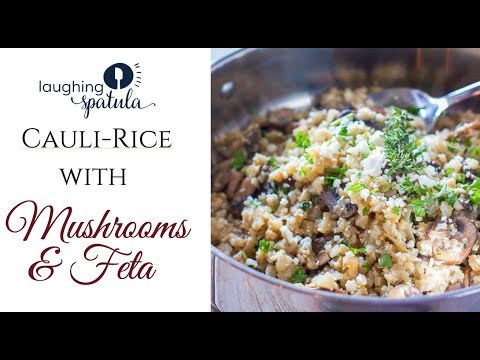 Cauliflower Rice with Mushrooms & Feta