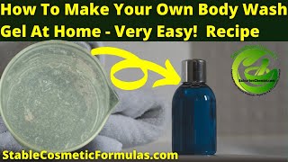 DIY HOMEMADE BODY WASH SHOWER GEL RECIPE (How To Make /Create Your Own Body Wash Gel) - THE EASY WAY