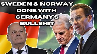 Germany has pissed off Sweden & Norway