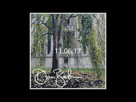Dan Barton - Saving Daylight: 11.06.17 // Original Composition