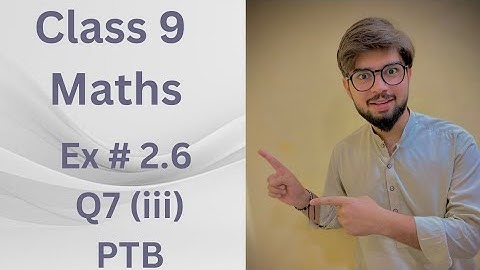 Ex 2.6 Q7 (iii) | Unit 2 | Math | Class 9 | Punjab board |