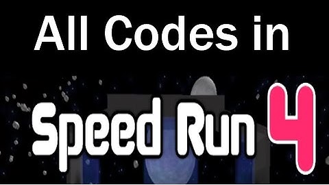Speed Run 4 Codes - ROBLOX (2020)