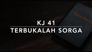 KJ 41 Terbukalah Sorga (Der Himmel steht offen) - Kidung Jemaat