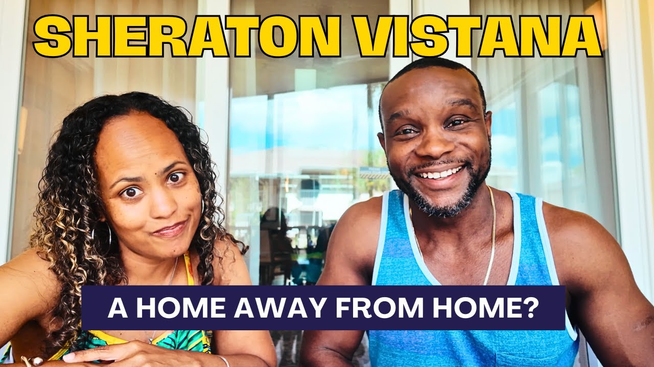 Sheraton Vistana Resort Villas, Orlando, Florida  (2025 Guide + Full Room Tour)