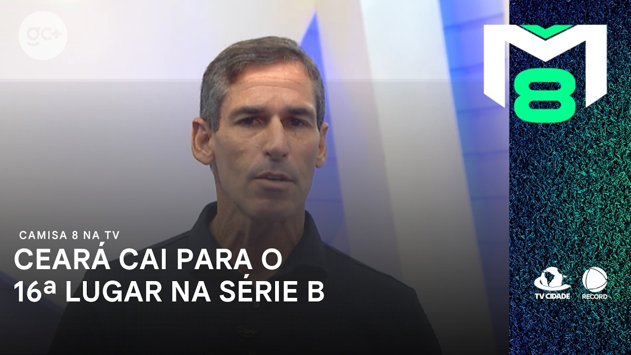 Ceará cai para o 16ª lugar, mas só depende de si para garantir a permanência na Série B | Camisa 8