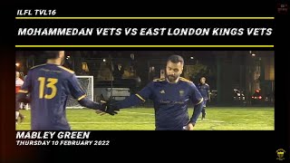 MOHAMMEDAN VETS vs EAST LONDON KINGS VETS - ILFL VETS 7s LEAGUE - TVL16 - 10 FEBRUARY 2022