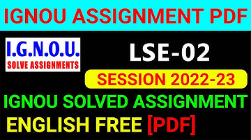 LSE-02 Solved Assignment 2022-23 in English, LSE 2 Solved Assignment 2023, LSE 2 Assignment