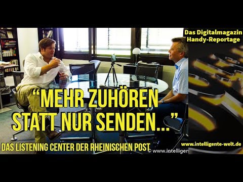 Was ist das Listening-Center der Rheinischen Post Mediengruppe? Daniel Fiene & Michael Bröcker
