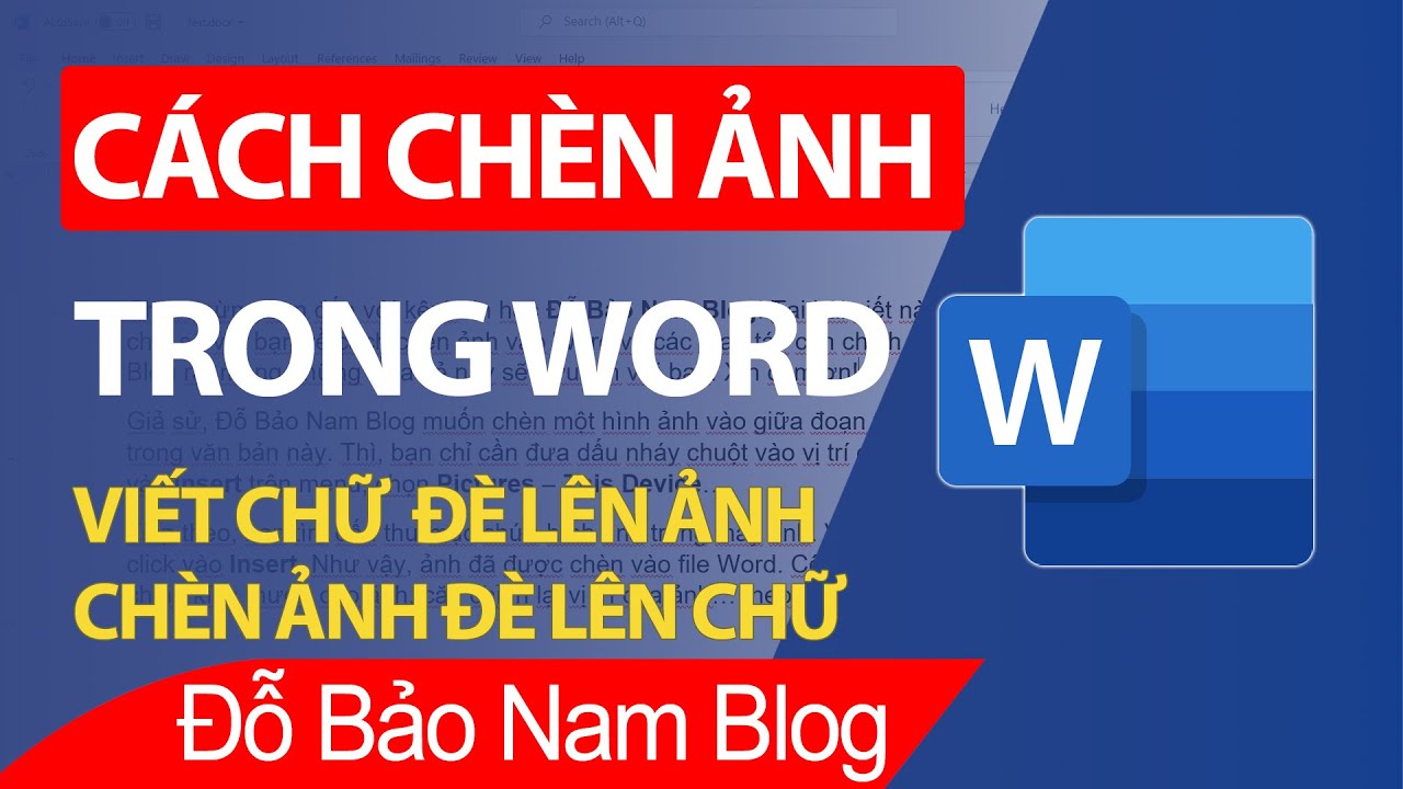 Cách Chèn Ảnh Vào Word, Chèn Hình Ảnh Vào Văn Bản Word 2021, 2019, 2016,  2013... - Youtube