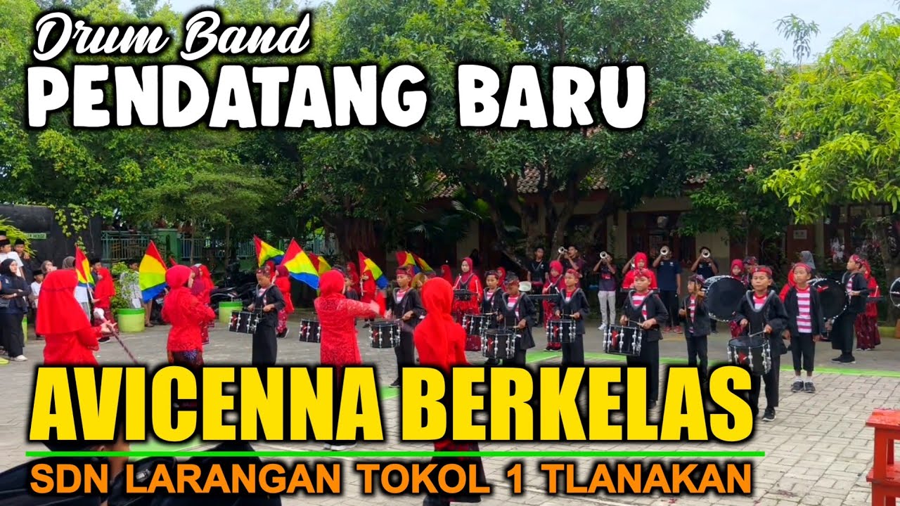 AVICENNA BERKELAS.// DRUM BAND SDN LARANGAN TOKOL 1 TLANAKAN PAMEKASAN PENDATAAN BARU.