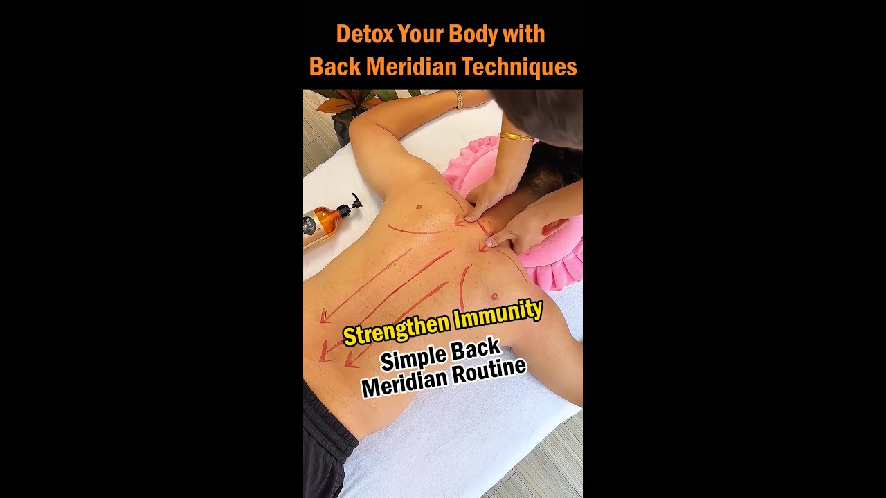 Detox Your Body with Back Meridian Techniques - YouTube